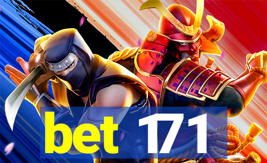 bet 171